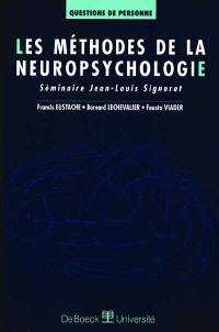 Les méthodes de la neuropsychologie