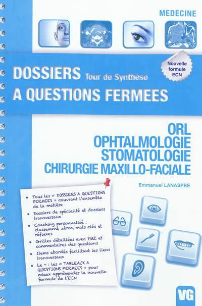 ORL, ophtalmologie, stomatologie, chirurgie maxillo-faciale