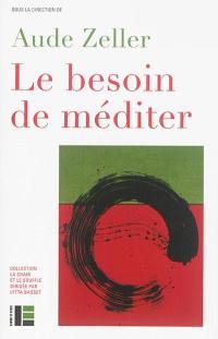 Le besoin de méditer