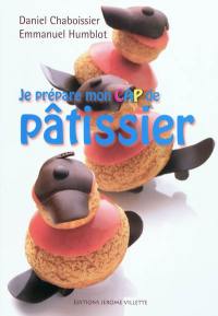 Je prépare mon CAP de pâtissier