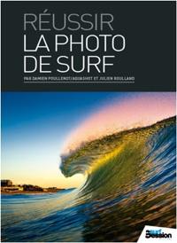 Réussir la photo de surf : guide pratique