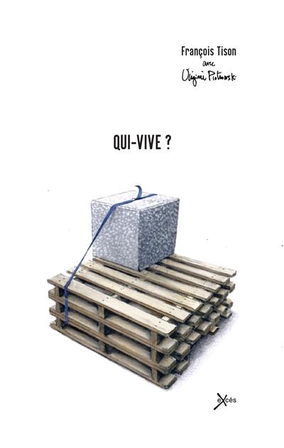 Qui-vive ?