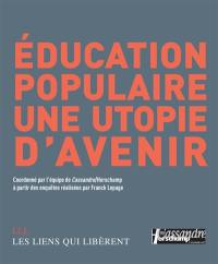 Education populaire : une utopie d'avenir