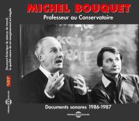 Michel Bouquet, professeur au Conservatoire : documents sonores 1986-1987