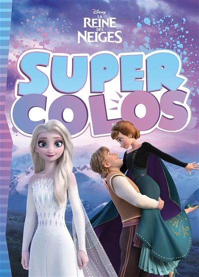 La reine des neiges : super colos