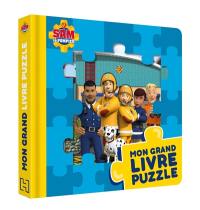 Sam le pompier : mon grand livre puzzle