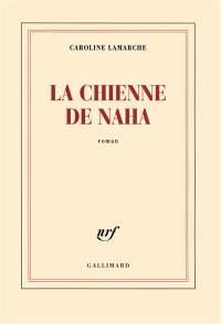 La chienne de Naha