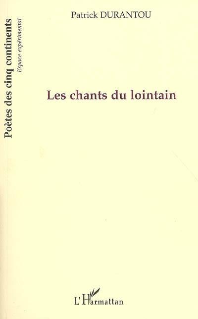 Les chants du lointain