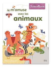 Je m'amuse avec les animaux : petit à petit je lis...