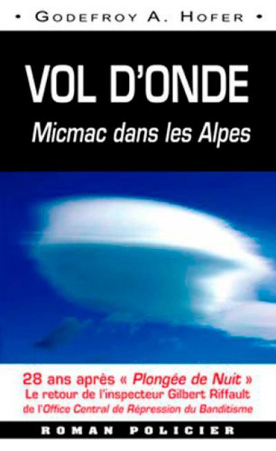 Vol d'onde : micmac dans les Alpes