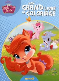 Palace pets : mon grand livre de coloriage