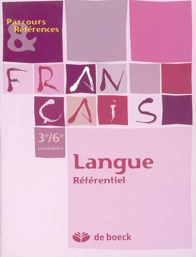 Français, langue référentiel, 3-6e secondaire