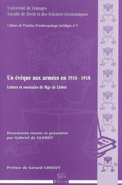 Un évêque aux armées en 1916-1918 : lettres et souvenirs de Mgr de Llobet