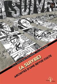 (A suivre) : archives d'une revue culte