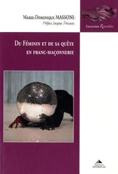 Du féminin et de sa quête en franc-maçonnerie