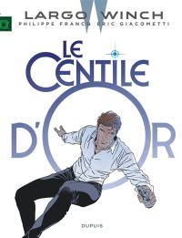 Largo Winch. Vol. 24. Le centile d'or