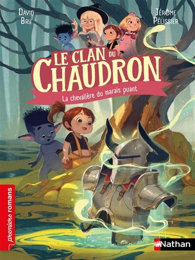 Le clan du chaudron. La chevalière du marais puant