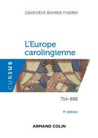 L'Europe carolingienne : 714-888