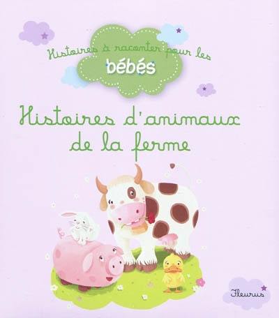 Histoires d'animaux de la ferme