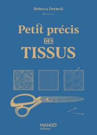 Petits précis des tissus