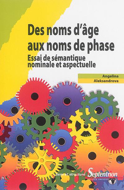 Des noms d'âge aux noms de phase : essai de sémantique nominale et aspectuelle