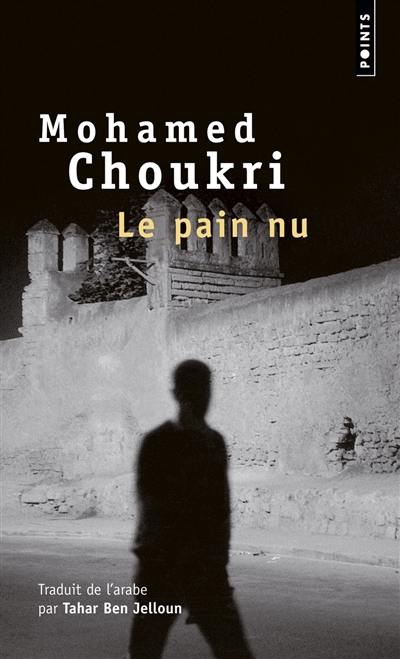 Le pain nu : récit autobiographique