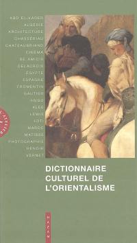 Dictionnaire culturel de l'orientalisme