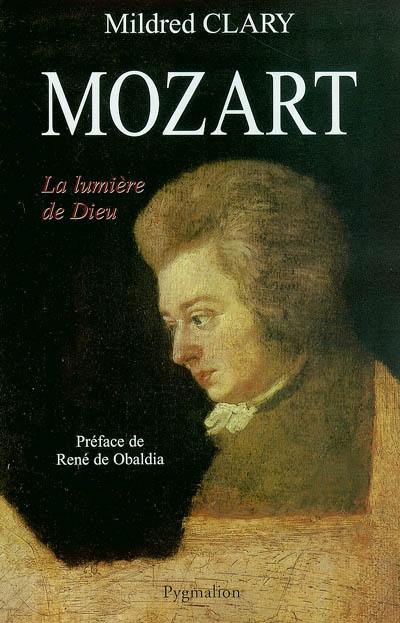 Mozart : la lumière de Dieu