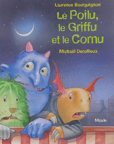 Le poilu, le griffu et le cornu