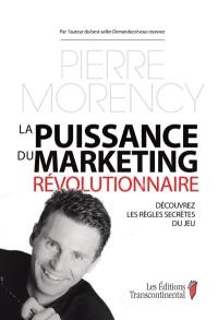 La puissance du marketing révolutionnaire