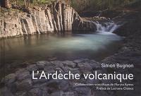 L'Ardèche volcanique