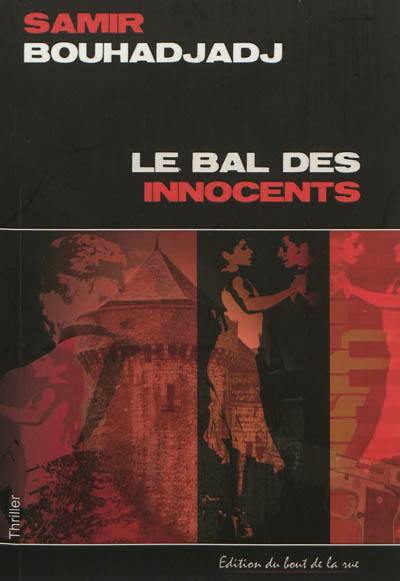 Le bal des innocents : roman policier