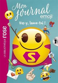 Mon journal emoji. Vol. 9. Vas-y, lance toi !