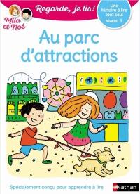 Au parc d'attractions : une histoire à lire tout seul, niveau 1