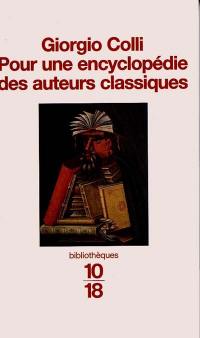 Pour une encyclopédie des auteurs classiques