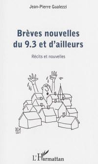 Brèves nouvelles du 9.3 et d'ailleurs : récits et nouvelles