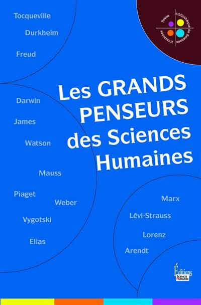 Les grands penseurs des sciences humaines