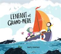 L'enfant et grand-mère