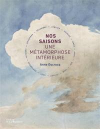 Nos saisons : une métamorphose intérieure