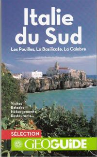 Italie du Sud : les Pouilles, la Basilicate, la Calabre