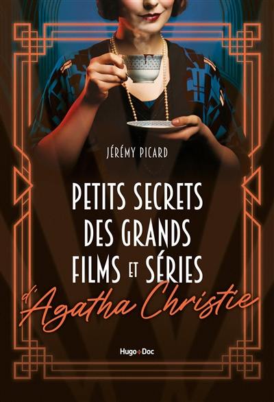 Petits secrets des grands films et séries d'Agatha Christie