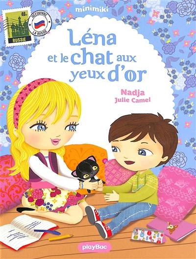 Minimiki. Vol. 4. Léna et le chat aux yeux d'or