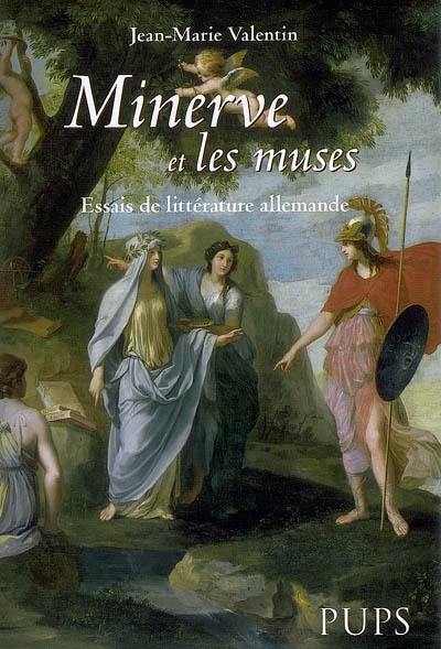 Minerve et les muses : essais de littérature allemande