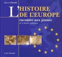 L'histoire de l'Europe racontée aux jeunes et à leurs parents