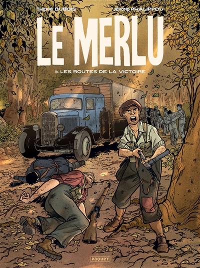 Le merlu. Vol. 3. Les routes de la victoire