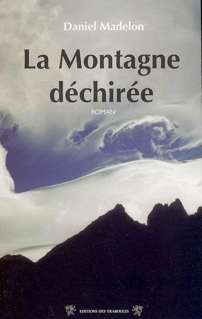 La montagne déchirée