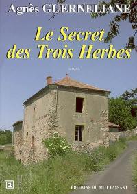 Le secret des trois herbes