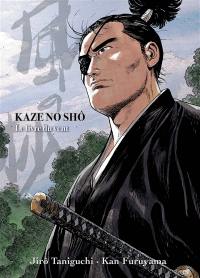 Kaze no shô : le livre du vent