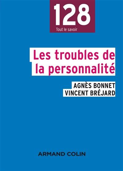 Les troubles de la personnalité