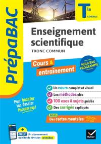 Enseignement scientifique tronc commun, terminale générale : nouveau programme